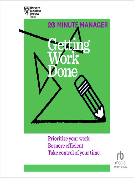 Title details for Getting Work Done by Harvard Business Review - Available